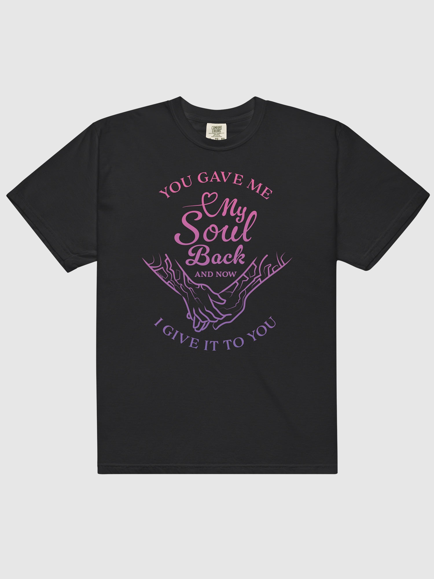 KPop Demon Hunters You Gave Me My Soul Back Comfort Colors T-Shirt